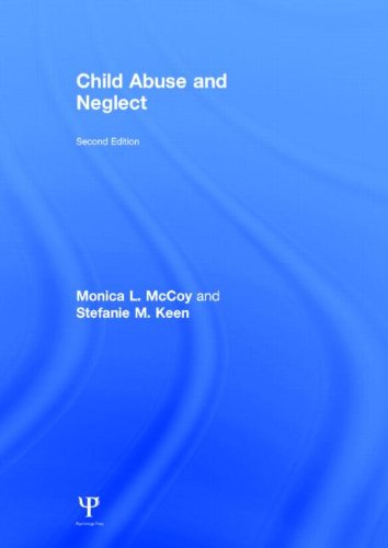 Child Abuse and Neglect: Second Edition