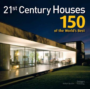 21st Century Houses  150 of the World's Best