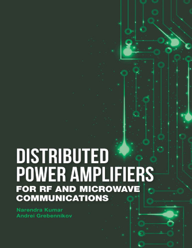 Distributed Power Amplifiers for RF and Microwave Communications