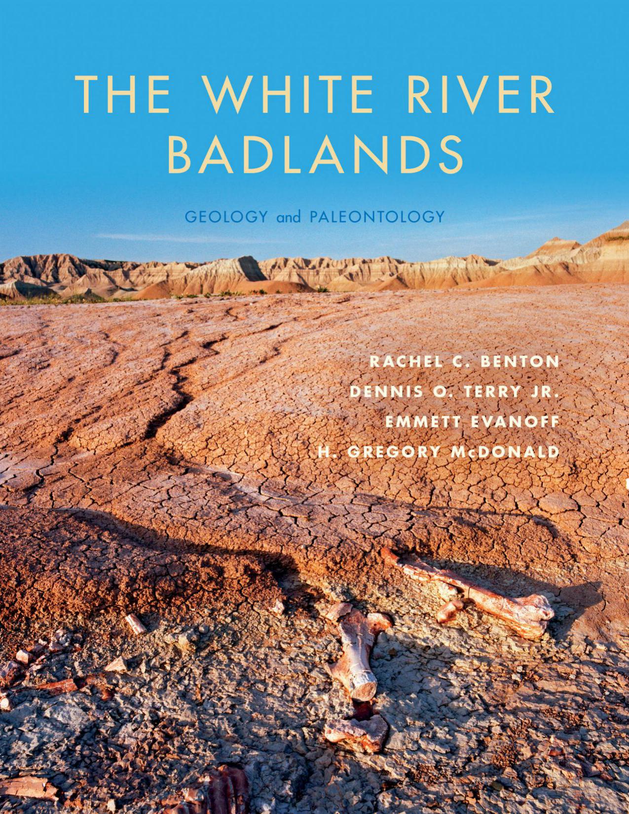 The White River Badlands: Geology and Paleontology