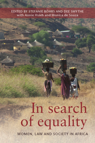 In Search of Equality: Women, Law and Society in Africa