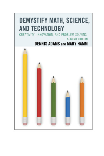 Demystify Math, Science, and Technology: Creativity, Innovation, and Problem-Solving