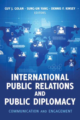 International Public Relations and Public Diplomacy: Communication and Engagement