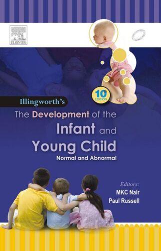 The Development of the Infant and the Young Child: Normal and Abnormal