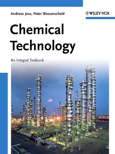 Chemical Technology: An Integral Textbook