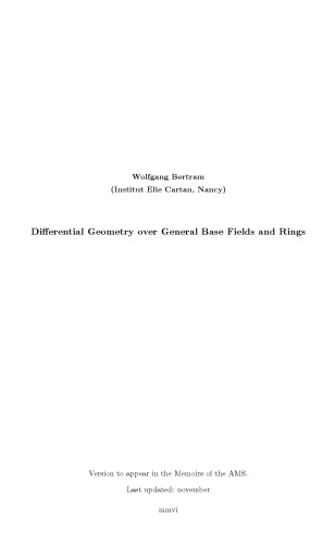Differential Geometry, Lie Groups and Symmetric Spaces over General Base Fields and Rings