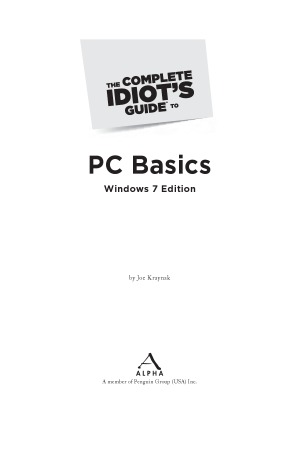 The Complete Idiot's Guide to  PC Basics (Windows 7 Edition)