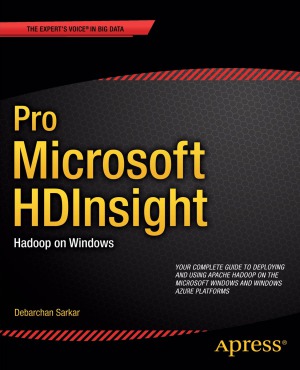 Pro Microsoft HDInsight  Hadoop on Windows
