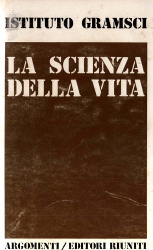 La scienza della vita: convegno Istituto Gramsci