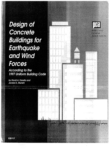 Design of Concrete Buildings for Earthquake & Wind Forces According to the 1997 Uniform Building Code