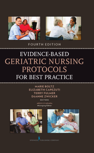 Evidence-Based Geriatric Nursing Protocols for Best Practice