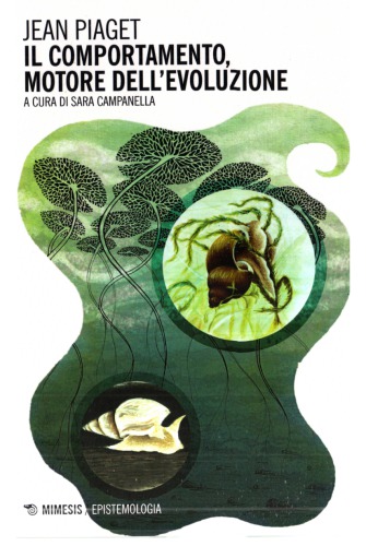 Il comportamento motore dell'evoluzione