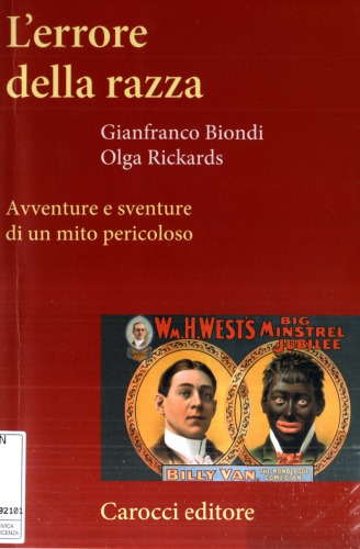 L'errore della razza: avventure e sventure di un mito pericoloso