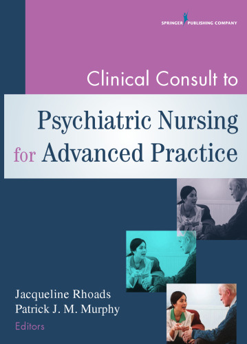 Clinical Consult to Psychiatric Nursing for Advanced Practice