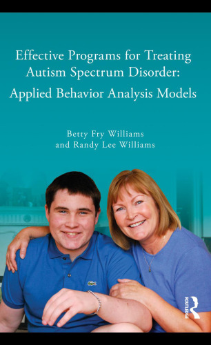 Effective Programs for Treating Autism Spectrum Disorder: Applied Behavior Analysis Models