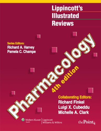 Lippincott's Illustrated Reviews: Pharmacology