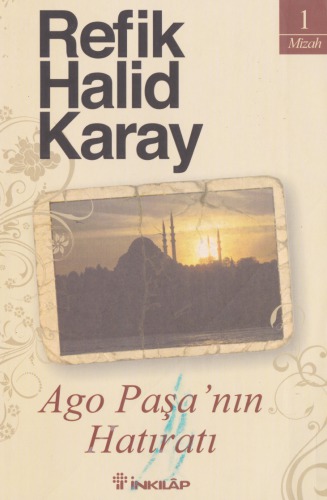 Ago Paşa'nın Hatıratı