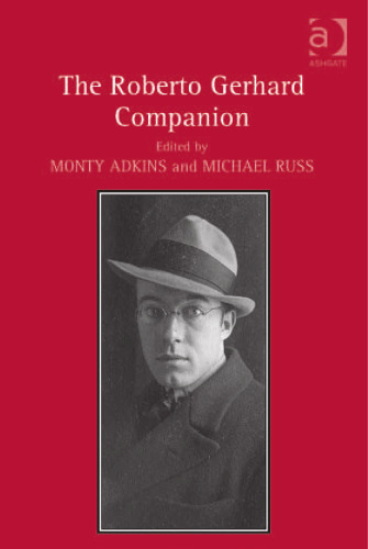 The Roberto Gerhard Companion