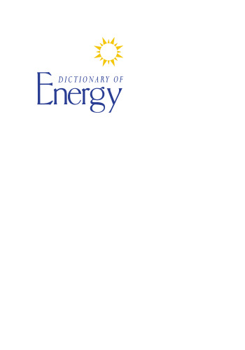 Dictionary of Energy, Second Edition
