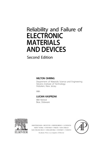 Reliability and Failure of Electronic Materials and Devices, Second Edition