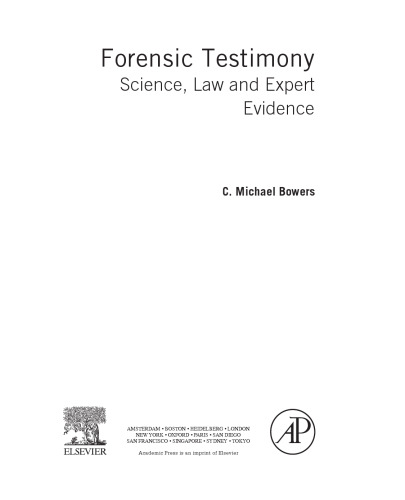 Forensic Testimony: Science, Law and Expert Evidence