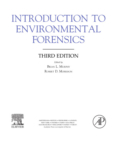 Introduction to Environmental Forensics, Third Edition