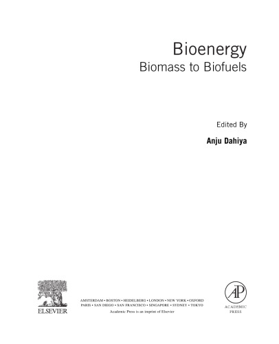 Bioenergy: Biomass to Biofuels