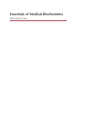 Essentials of Medical Biochemistry, Second Edition: With Clinical Cases