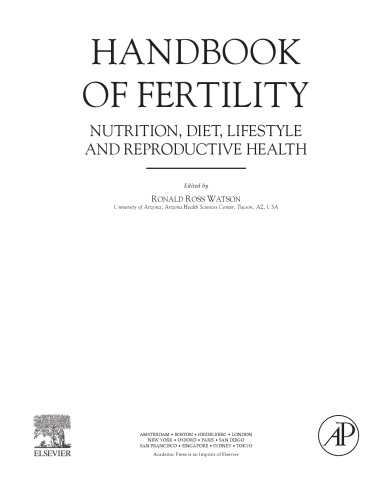 Handbook of Fertility: Nutrition, Diet, Lifestyle and Reproductive Health