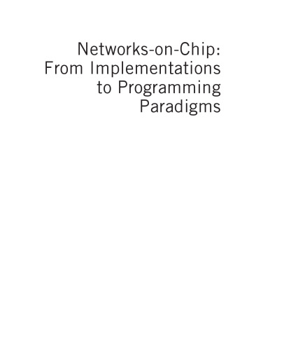 Networks-on-Chip: From Implementations to Programming Paradigms