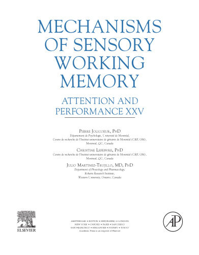 Mechanisms of Sensory Working Memory: Attention and Perfomance XXV
