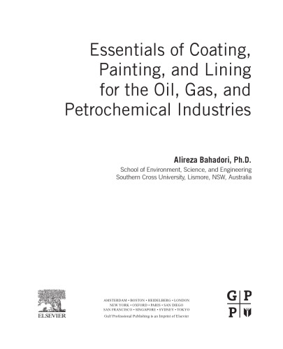 Essentials of Coating, Painting, and Lining for the Oil, Gas and Petrochemical Industries