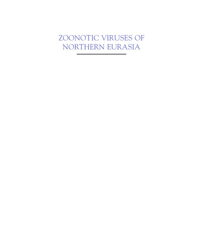 Zoonotic Viruses of Northern Eurasia: Taxonomy and Ecology