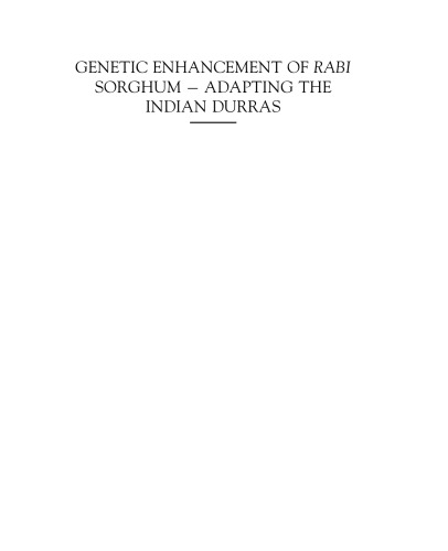 Genetic Enhancement of Rabi Sorghum: Adapting the Indian Durras