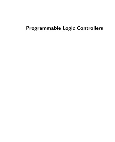 Programmable Logic Controllers, Sixth Edition