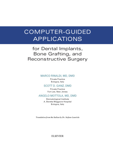 Computer-Guided Applications for Dental Implants, Bone Grafting, and Reconstructive Surgery