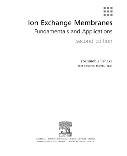 Ion Exchange Membranes, Second Edition: Fundamentals and Applications