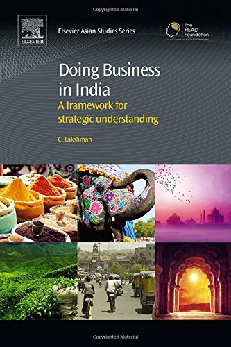Doing Business in India: A Framework for Strategic Understanding