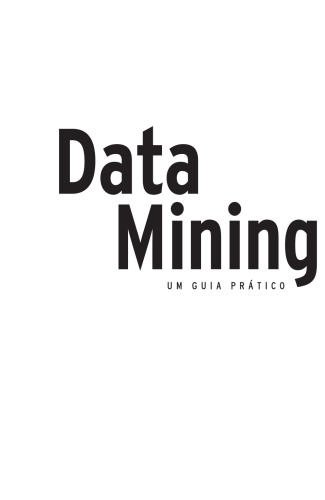 Data Mining: um Guia Prático