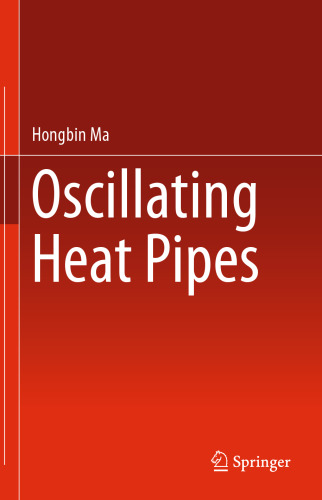Oscillating Heat Pipes