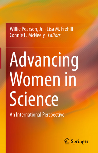 Advancing Women in Science: An International Perspective