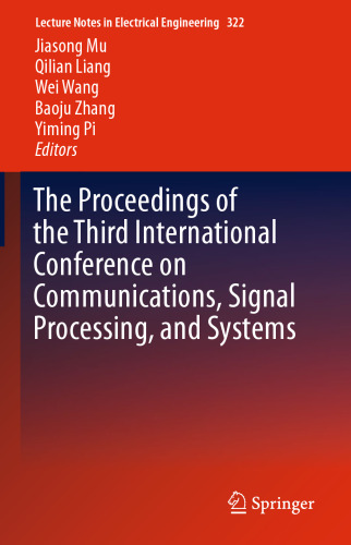 The Proceedings of the Third International Conference on Communications, Signal Processing, and Systems