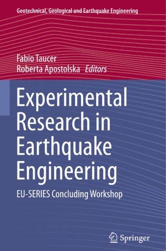 Experimental Research in Earthquake Engineering: EU-SERIES Concluding Workshop