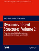 Dynamics of Civil Structures, Volume 2: Proceedings of the 33rd IMAC, A Conference and Exposition on Structural Dynamics, 2015
