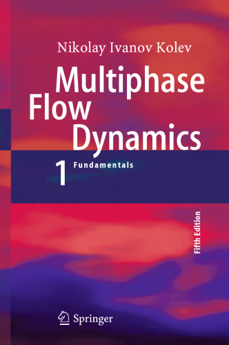 Multiphase Flow Dynamics 1: Fundamentals