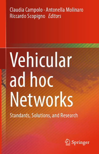 Vehicular ad hoc Networks: Standards, Solutions, and Research