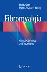 Fibromyalgia: Clinical Guidelines and Treatments