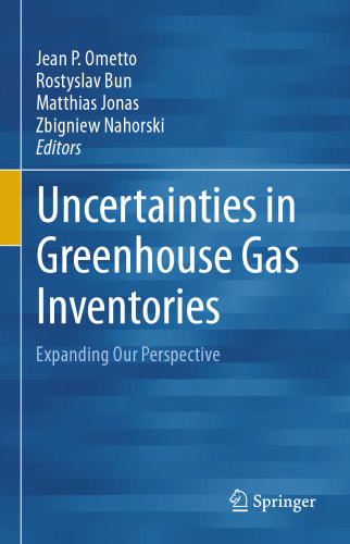 Uncertainties in Greenhouse Gas Inventories: Expanding Our Perspective