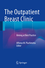 The Outpatient Breast Clinic: Aiming at Best Practice