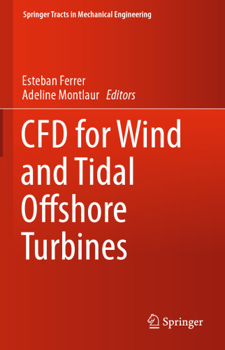 CFD for Wind and Tidal Offshore Turbines